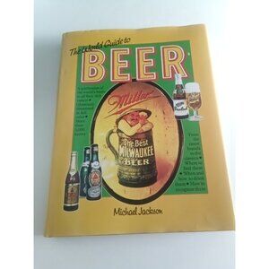 The World Guide to Beer Michael Jackson Book 1987 Large Coffee Table Illustrated